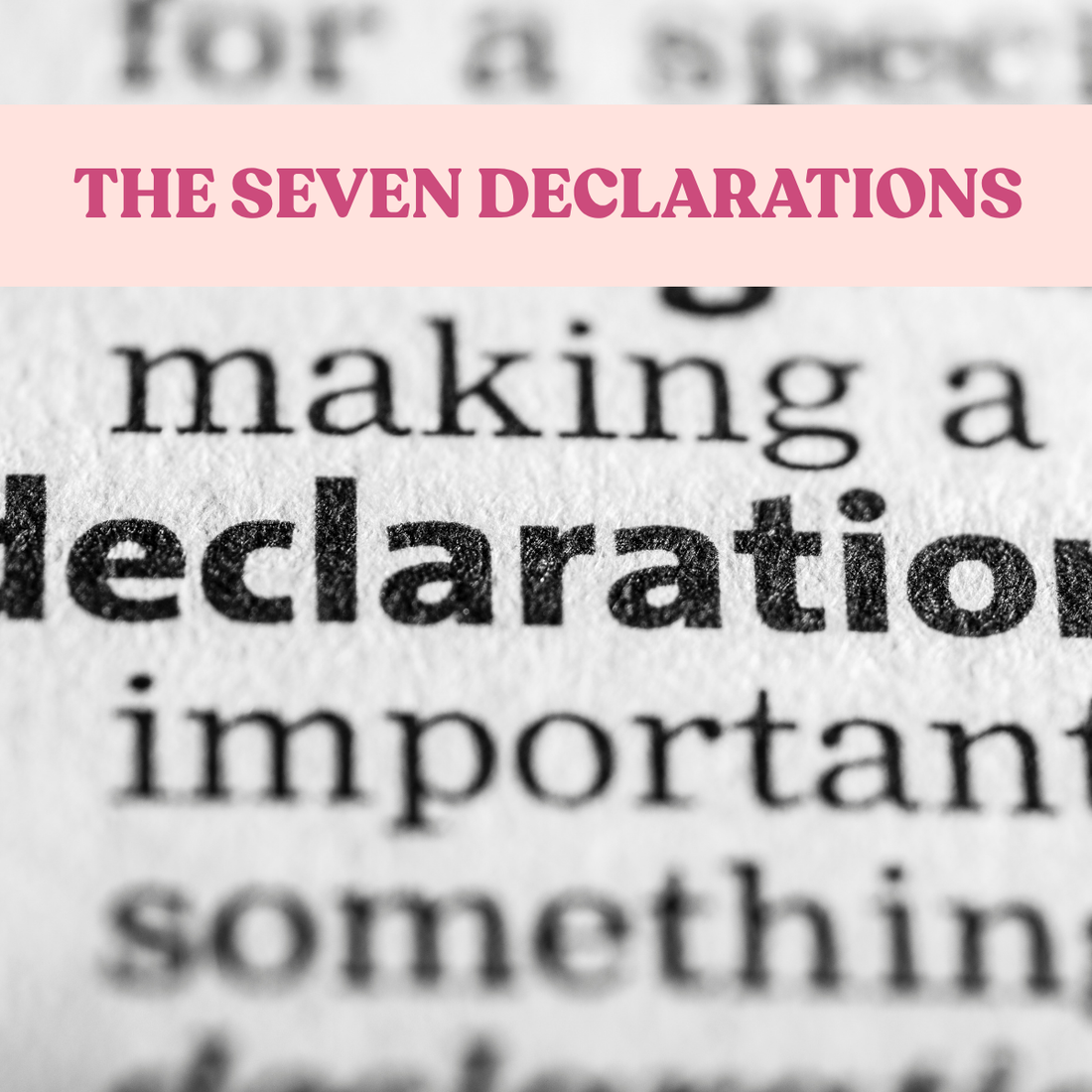 The Seven Declarations